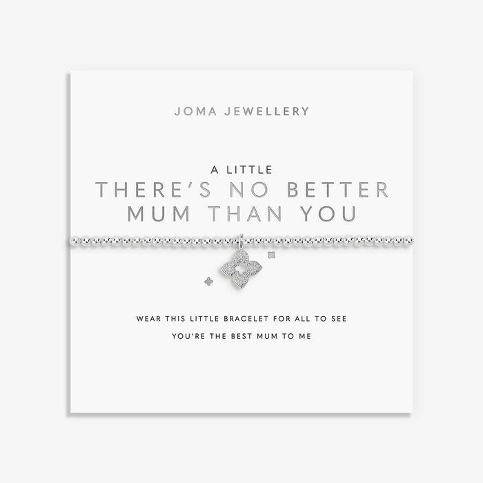 Joma Jewellery A Little 'There's No Better Mum Than You' Bracelet