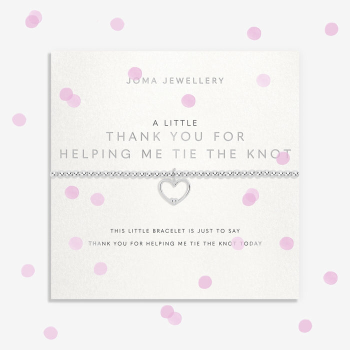 Joma Jewellery A Little 'Thank You For Helping Me Tie The Knot' Bracelet - Jewellery - Joma Jewellery - Bumbletree