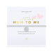 Joma Jewellery A Little 'You're Like A Mum To Me' Bracelet - Jewellery - Joma Jewellery - Bumbletree