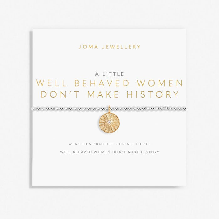 Joma Jewellery A Little 'Well Behaved Women Don't Make History' Bracelet - Jewellery - Joma Jewellery - Bumbletree