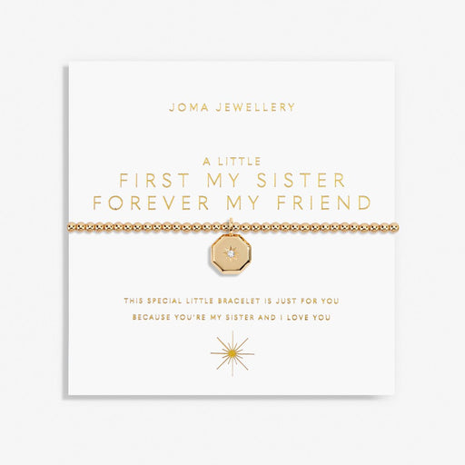 Joma Jewellery Gold A Little 'First My Sister Forever My Friend' Bracelet - Jewellery - Joma Jewellery - Bumbletree