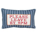 'Please Leave By 9pm' Pillow Cushion - Homeware - Bumbletree - Bumbletree