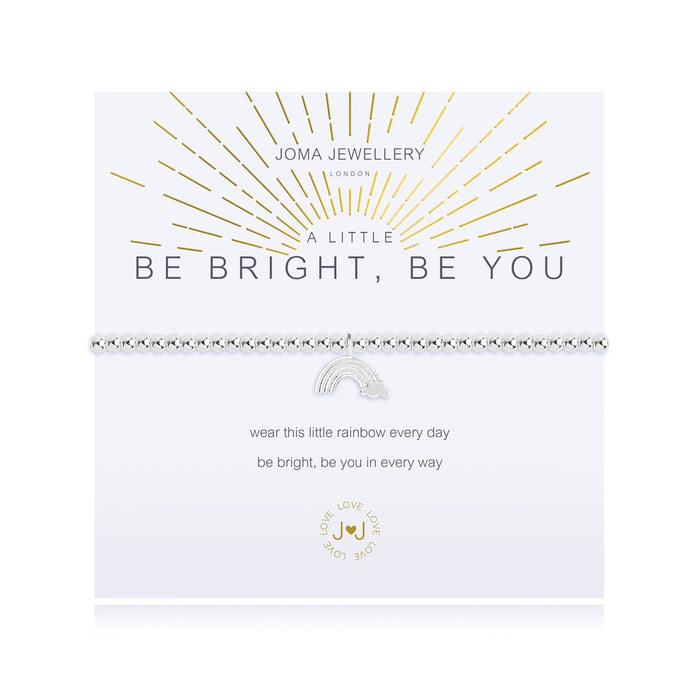 A LITTLE BE BRIGHT, BE YOU BRACELET - Bumbletree Ltd