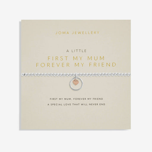 Joma Jewellery A Little 'First My Mum Forever My Friend' Bracelet - Jewellery - Joma Jewellery - Bumbletree