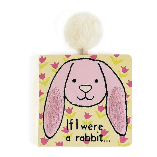 Jellycat If I Were A Rabbit Board Book - Bumbletree Ltd