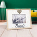 Sentiment Photo Frame Friends Are The Family We Choose 4x6 - Homeware - Bumbletree - Bumbletree