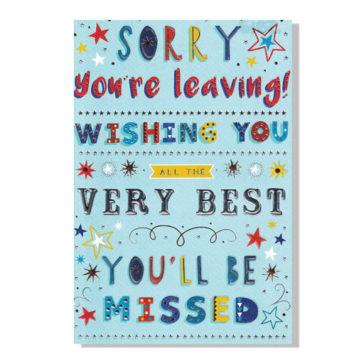 Sorry, You're Leaving Card - You'll be missed - Bumbletree